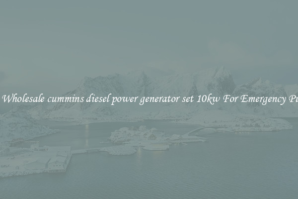 Get A Wholesale cummins diesel power generator set 10kw For Emergency Purposes