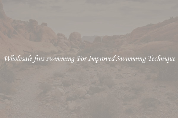 Wholesale fins swimming For Improved Swimming Technique