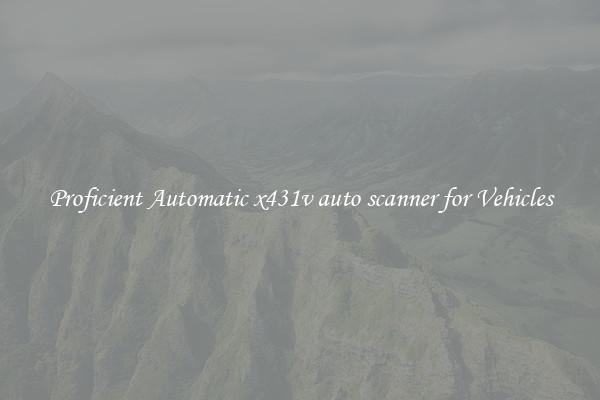 Proficient Automatic x431v auto scanner for Vehicles