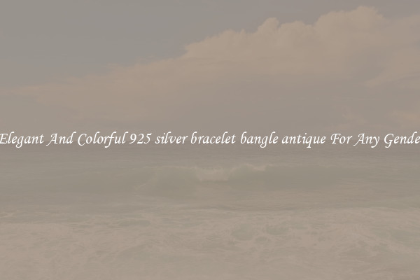 Elegant And Colorful 925 silver bracelet bangle antique For Any Gender