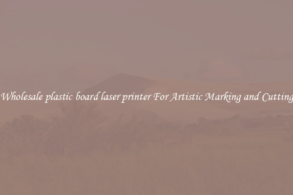 Wholesale plastic board laser printer For Artistic Marking and Cutting